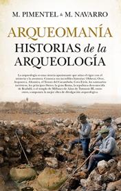 HISTORIAS DE LA ARQUEOLOGIA | 9788417797287 | PIMENTEL, M / NAVARRO, M