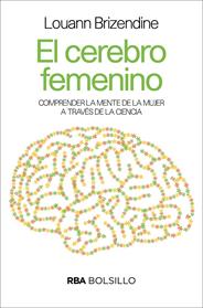 CEREBRO FEMENINO, EL  (BOLSILLO) | 9788490569504 | BRIZENDINE , LOUANN