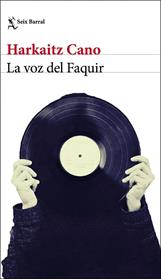 VOZ DEL FAQUIR, LA  | 9788432234910 | CANO, HARKAITZ