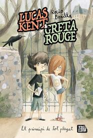 LUCAS KENT & GRETA ROUGE  EL PRINCIPI DE TOT PLEGAT | 9788410302105 | ROCIO BONILLA