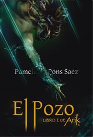 POZO LIBRO I DE ARIK, EL  | 9788468698168 | SAEZ PONS, PAMELA