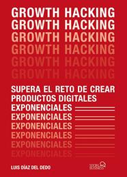 GROWTH HACKING | 9788441541870 | DIAZ DEL DEDO, LUIS
