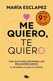 ME QUIERO, TE QUIERO (EDICION LIMITADA) | 9788413148847 | ESCLAPEZ, MARIA