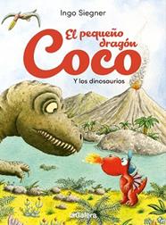 PEQUEÑO DRAGON COCO Y LOS DINOSAURIOS, EL | 9788424676773 | SIEGNER, INGO