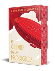 CIUDAD DE LOS PRODIGIOS, LA  (EDICIÓN ESPECIAL) | 9788432251344 | MENDOZA, EDUARDO