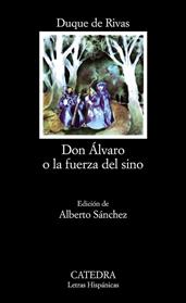 DON ALVARO O LA FUERZA DEL SINO | 9788437600574 | RIVAS, DUQUE DE