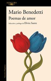 POEMAS DE AMOR ANTOLOGIA | 9788420478043 | BENEDETTI, MARIO