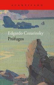 PROFUGOS | 9788419958617 | COZARINSKY, EDGARDO