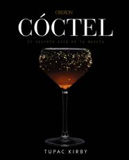 COCTEL EL SECRETO ESTA EN LA MEZCLA | 9788441540507 | PEREZ BELHADJ, TUPAC AIRAM