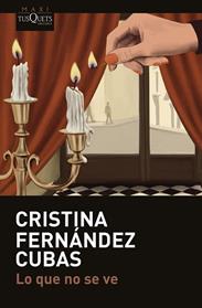 LO QUE NO SE VE | 9788411078245 | FERNANDEZ CUBAS, CRISTINA