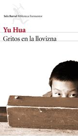 GRITOS EN LA LLOVIZNA | 9788432229473 | YU HUA