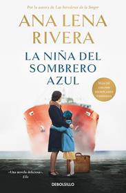 NIÑA DEL SOMBRERO AZUL, LA | 9788466379403 | RIVERA, ANA LENA