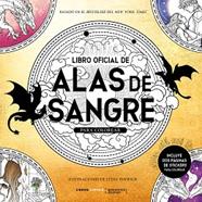 LIBRO OFICIAL DE ALAS DE SANGRE PARA COLOREAR | 9788448049218 | FENWICK, LYDIA