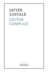 LECTOR COMPLICE | 9788418239205 | LOSTALE ALONSO, JAVIER