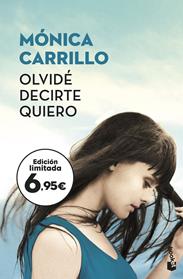 OLVIDE DECIRTE QUIERO | 9788408187226 | CARRILLO, MONICA