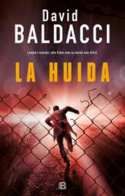HUIDA, LA(                             SERIE JOHN PULLER 3) | 9788466663922 | BALDACCI, DAVID