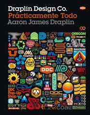 DRAPLIN DESIGN CO PRACTICAMENTE TODO | 9788441539884 | DRAPLIN, AARON JAMES
