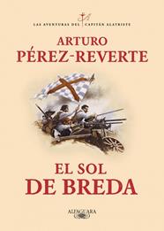SOL DE BREDA, EL (LAS AVENTURAS DEL CAPITAN ALATRISTE 3) | 9788420483122 | PEREZ-REVERTE, ARTURO