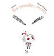 PEQUEÑOS MIEDOS, MIS  | 9788469604151 | WITEK, JO