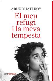 MEU REFUGI I LA MEVA TEMPESTA, EL | 9788411731737 | ROY, ARUNDATHI