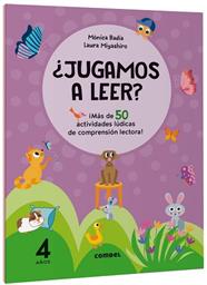 ¿JUGAMOS A LEER MAS DE 50 ACTIVIDADES LUDICAS DE COMPRENSION LECTORA! 4 AÑOS | 9788411582124 | BADIA CANTARERO, MONICA