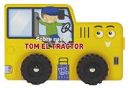 SOBRE RUEDAS  TOM EL TRACTOR | 9788408313793 | YOYO