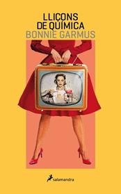 LLIÇONS DE QUIMICA | 9788418681424 | GARMUS, BONNIE