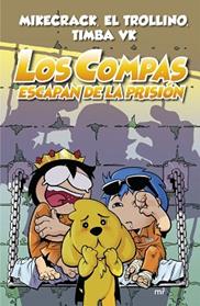 COMPAS ESCAPAN DE LA PRISION,LOS | 9788427047952 | MIKECRACK, EL TROLLINO Y TIMBA VK