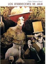 ATARDECERES DE JULIA, LOS  | 9781463324926 | VELASCO SAORI, CELIA 