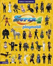 PLAYMOBIL  SUPER 4 - BUSCA Y ENCUENTRA | 9788469834589 | PLAYMOBIL