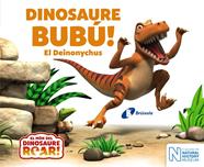 DINOSAURE BUBU EL DEINONYCHUS | 9788499068664 | CURTIS, PETER