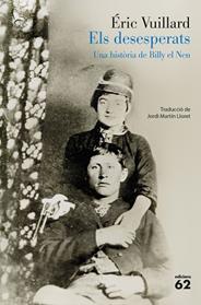 DESESPERATS, ELS | 9788429783766 | VUILLARD, ERIC