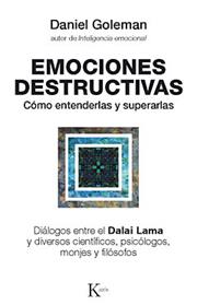 EMOCIONES DESTRUCTIVAS | 9788472455429 | GOLEMAN, DANIEL