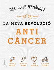 MEVA REVOLUCIÓ ANTICANCER, LA  | 9788466422079 | FERNANDEZ, ODILE