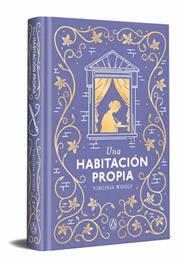 UNA HABITACION PROPIA (EDICION ESPECIAL EN TAPA DURA) | 9788491058335 | WOOLF, VIRGINIA