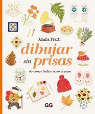 DIBUJAR SIN PRISAS | 9788425236761 | FRATTI, ANALIA