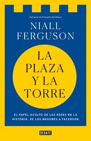 PLAZA Y LA TORRE, LA | 9788499928494 | FERGUSON, NIALL