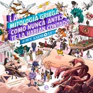 MITOLOGIA GRIEGA COMO NUNCA ANTES TE LA HABIAN CONTADO, LA | 9788413848150 | PLAY, ACADEMIA
