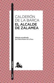 ALCALDE DE ZALAMEA, EL  | 9788467052534 | CALDERÓN DE LA BARCA, PEDRO