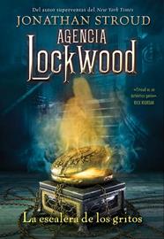 AGENCIA LOCKWOOD: LA ESCALERA DE LOS GRITOS | 9788419266217 | STROUD, JONATHAN