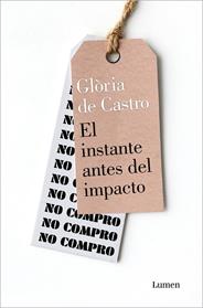 INSTANTE ANTES DEL IMPACTO, EL | 9788426410986 | DE CASTRO, GLORIA