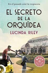 ECRETO DE LA ORQUIDEA, EL | 9788490625194 | RILEY,LUCINDA