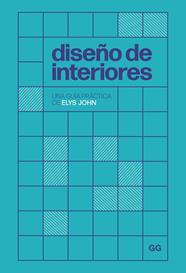 DISEÑO DE INTERIORES | 9788425235832 | JOHN, ELYS