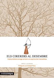 CIRERERS AL DESEMBRE, ELS  | 9788415097259 | ANDRES ALMADA, ARIEL