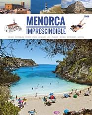 MENORCA INPRESCINDIBLE | 9788484789567 | FERRI VIZCAINO, MARIA JOSE