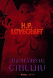 PILARES DE CTHULHU, LOS  | 9788491813347 | LOVECRAFT, H. P.