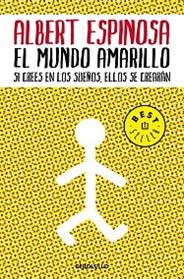MUNDO AMARILLO, EL | 9788483469071 | ESPINOSA,ALBERT