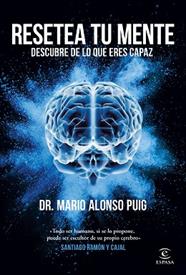 RESETEA TU MENTE  DESCUBRE DE LO QUE ERES CAPAZ | 9788467062045 | ALONSO PUIG, MARIO 