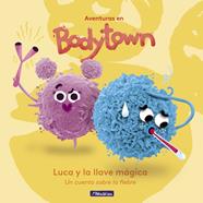 LUCA Y LA LLAVE MAGICA (AVENTURAS EN BODY TOWN. PRIMERAS LECTURAS) | 9788448848231 | MENDOZA, JACK / PUÑO