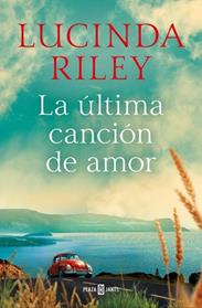 ULTIMA CANCION DE AMOR, LA | 9788401027796 | RILEY, LUCINDA